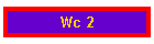 Wc 2